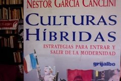 Culturas Hibridas - Néstor García canclini