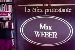 La ética protestante - Max Weber