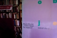 ¿Cómo nacen los objetos - Bruno Murani