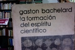La formación del espíritu científico- Gastón Bachelard