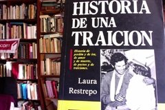 Historia de una traición - Laura Restrepo