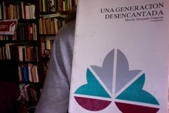 Una Generación Desencantada - Harold Alvarado Tenorio (Compilador)