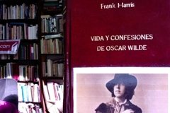 Vida y confesiones de Oscar Wilde - Frank Harris