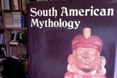 South American Mythology - Harold Osborne