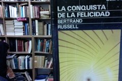 LA CONQUISTA DE LA FELICIDAD - BERTRAND RUSSELL