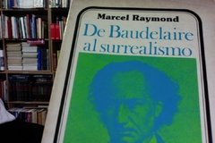 De Baudelaire al surrealismo - Marcel Raymond - ISBN 9681615034.