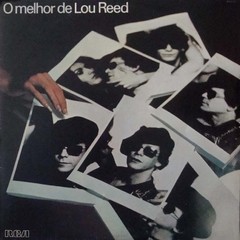 LONG PLAY LOU REED O MELHOR 1980 GRAV RCA VICTOR