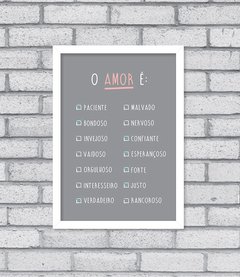 Quadro O Amor É