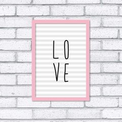 Quadro Love - Pendurama Quadros e Artigos de Decoração