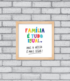 Quadro Família Legal - comprar online