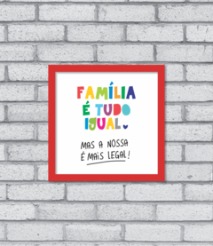 Quadro Família Legal - comprar online