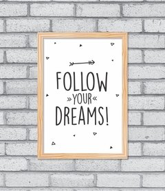 Quadro Follow Your Dreams - Pendurama Quadros e Artigos de Decoração