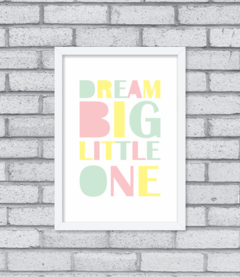 Quadro Dream Big Little One na internet