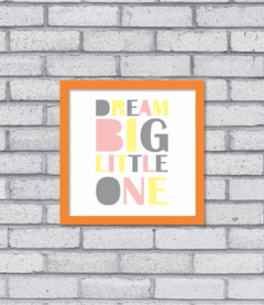 Quadro Dream Big Little One - loja online