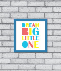 Quadro Dream Big Little One - loja online