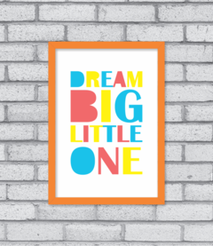 Quadro Dream Big Little One - comprar online