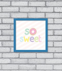 Quadro So Sweet - loja online