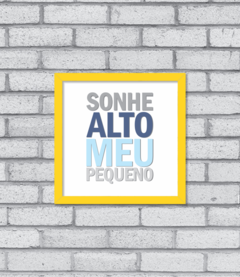 Quadro Sonhe Alto (menino)