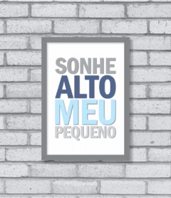 Quadro Sonhe Alto (menino)