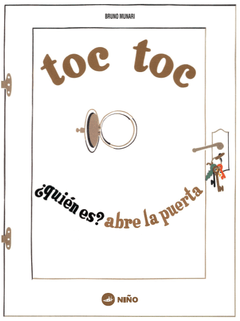 Toc Toc ¿quién es? abre la puerta - Tienda de libros Niño Editor