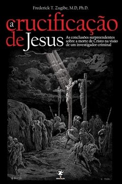 A crucificação de Jesus