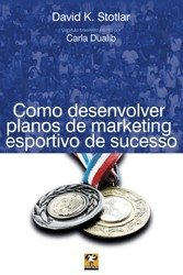 Como desenvolver planos de marketing esportivo de sucesso