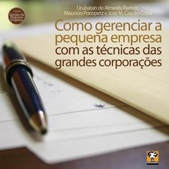 Como gerenciar a pequena empresa