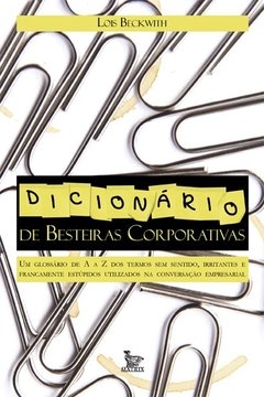 Dicionário De Besteiras Corporativas