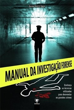Manual da investigação forense