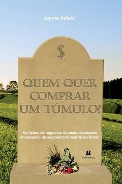 Quem quer comprar um túmulo?