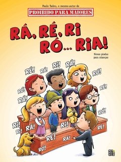 Rá, Ré, Ri, Ró...Ria!