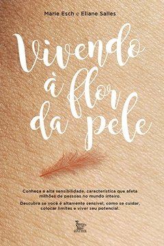 Vivendo à flor da pele