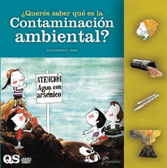 ¿Querés saber que es la Contaminacion Ambiental?