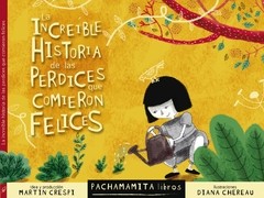 La increíble historia de las perdices que comieron felices