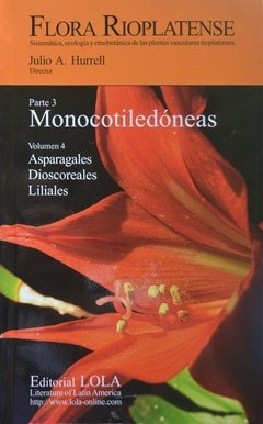 FLORA RIOPLATENSE: Monocotiledóneas (4)