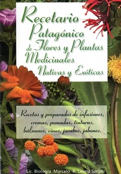 Recetario Patagónico y Rioplatense // Nueva Edición - La Biblioteca del Naturalista