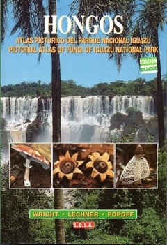 Hongos. Atlas Pictórico del Parque Nacional Iguazú