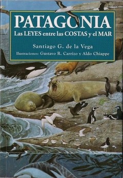 PATAGONIA - Las leyes entre las Costas y el Mar