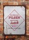 Chapa rústica cerveza Santa Fe Pilsen Especial