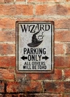 Chapa rústica Harry Potter Wizard Parking Only