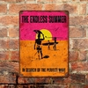 Chapa rústica The Endless Summer
