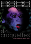 Dzi Croquettes (2009)