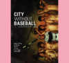 City Without Baseball (download)