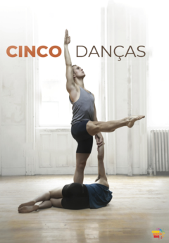 Cinco Danças (Five Dances) (2013)