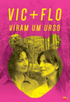 Vic + Flo Viram um Urso (Vic + Flo Ont Vu Un Ours) (2013)