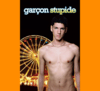 Garçon Stupid (download)