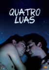 Quatro Luas (Cuatro Lunas) (2ª edição) (2014)