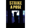 Strike a Pose (download)