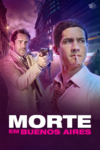 Morte em Buenos Aires (Muerte en Buenos Aires) (2014)