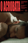 O Acrobata (L'Acrobate) (2019)
